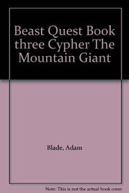 Beast Quest:Cypher the Mountain Giant