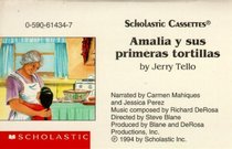 Scholastic Cassettes: Amalia y Sus Primeras Tortillas