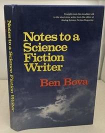 Notes to a science fiction writer