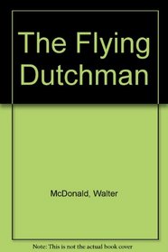 The Flying Dutchman: 1987 George Elliston Poetry Prize