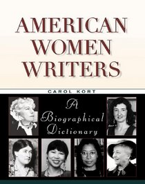 American Women Writers: A Biographical Dictionary