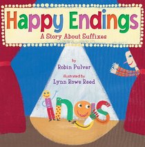 Happy Endings: A Story About Suffixes