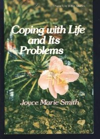 Coping with life and its problems (New life Bible studies)