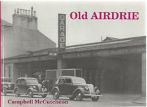 Old Airdrie (Lanarkshire Heritage)