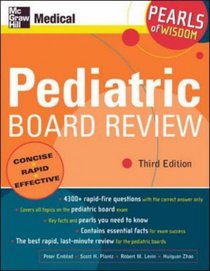 Pediatric Board Review (Pearls of Wisdom)