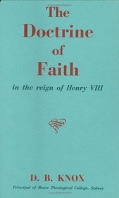 Doctrine of Faith in the Reign of Henry VIII