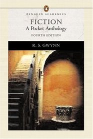 Fiction : A Pocket Anthology, (Penguin Academics Series) (4th Edition)