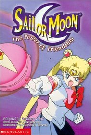 The Power Of Friendship (Sailor Moon #3)