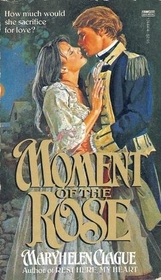 Moment of the Rose