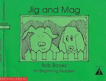 Jig and Mag (Bob Books for Beginning Readers, Set 1, Book 7)