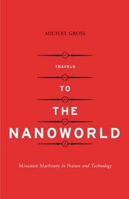 Travels to the Nanoworld: Miniature Machinery in Nature and Technology