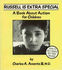 Russell is Extra Special: A Book About Autism for Children