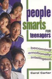 People Smarts for Teens: Becoming Emotionally Intelligent