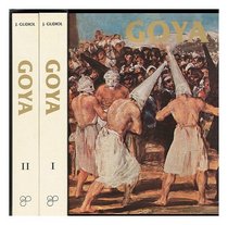 Goya / Jose Gudiol - In 2 volumes