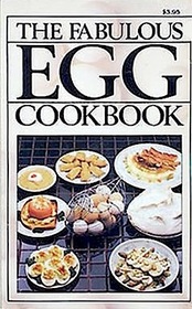 The Fabulous Egg Cookbook