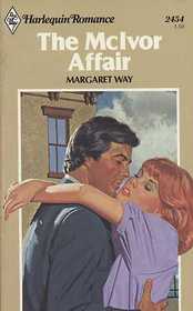The McIvor Affair (Harlequin Romance, No 2454)