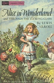 Alice in Wonderland and Through the Looking Glass (Companion Library)