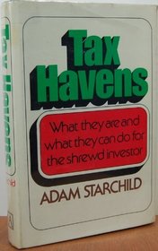 Tax havens: What they are and what they can do for the shrewd investor