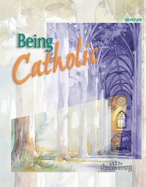 Being Catholic (Minicourses)