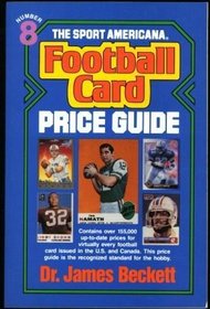 The Sport Americana Football Card Price Guide Number Eight (Sport Americana Football Card Price Guide)
