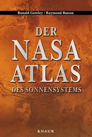 Der NASA- Atlas des Sonnensystems.