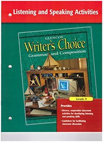 Writer's Choice Listening and Speaking Activities Grade 9