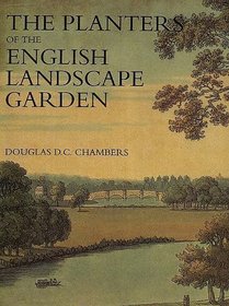 The Planters of the English Landscape Garden : Botany, Trees, and the Georgics (Paul Mellon Centre for Studies in Britis)