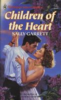 Children of the Heart (Harlequin Superromance, No 464)