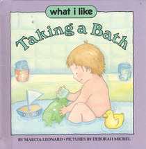 Taking a Bath (What I Like, Book 3)