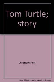 Tom Turtle (A Magic Circle Book)