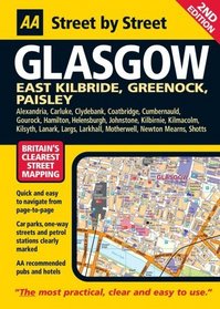 AA Street by Street: Glasgow: Ayr, East Kilbride, Greenock, Kilmarnock, Paisley