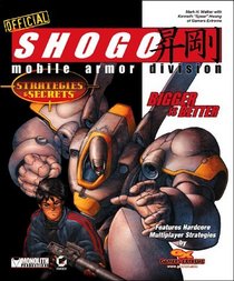 Shogo Mobile Armor Division Official Strategies  Secrets: Official Strategies  Secrets (Strategies  Secrets)