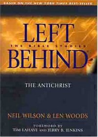 The Antichrist (The Left Behind Bible Studies)