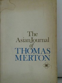 The Asian Journal of Thomas Merton