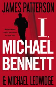 I, Michael Bennett (Michael Bennett, Bk 5) (Audio CD) (Unabridged)