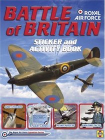 Battle of Britain: Sticker and Activity book (Raf Squadron Series)