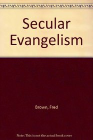 Secular Evangelism