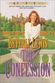 The Confession  (Heritage of Lancaster County, Bk 2)