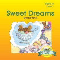 Phonics Books: Phonics Reader: Sweet Dreams