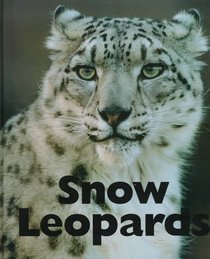 Snow Leopards (Naturebooks: Carnivores)