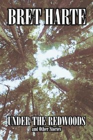 Under the Redwoods and Other Stories