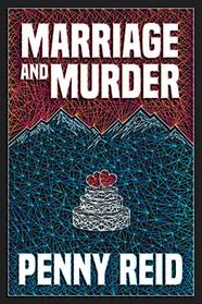 Marriage and Murder (Solving for Pie: Cletus and Jenn Mysteries)