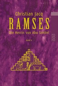 Ramses 4. Die Herrin von Abu Simbel.