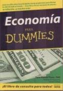 Economia Para Dummies/ Economy for Dummies (Para Dummies) (Spanish Edition)