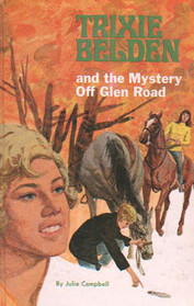Trixie Belden and the Mystery Off Glen Road