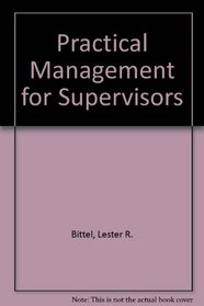 Practical Management for Supervisors