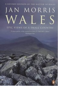 Wales : Epic Views of a Small Country