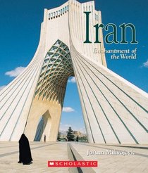 Iran (Enchantment of the World. Second Series)