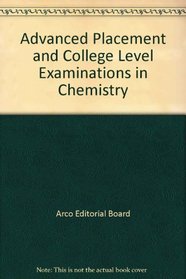 Advanced Placement and College Level Examinations in Chemistry