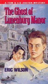 The Ghost of Lunenburg Manor